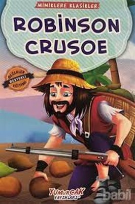 Robinson Crusoe - Yumurcak Yayınları