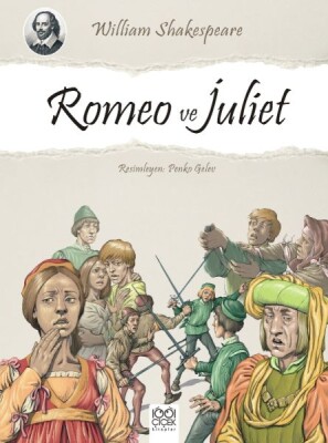 Romeo ve Juliet - 1001 Çiçek Kitaplar