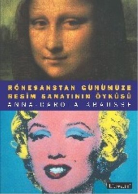 Rönesanstan Günümüze Resim Sanatının Öyküsü - Literatür Yayınları