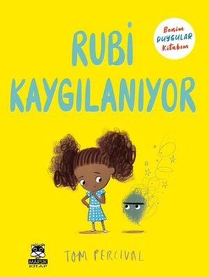 Rubi Kaygılanıyor - Benim Duygular Kitabım - 1