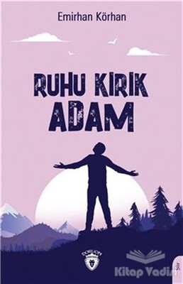 Ruhu Kırık Adam - Dorlion Yayınları