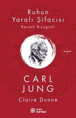 Ruhun Yaralı Şifacısı Carl Jung - 1