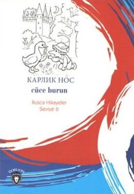 Rusca Hikayeler Seviye 6 - Cüce Burun - 1