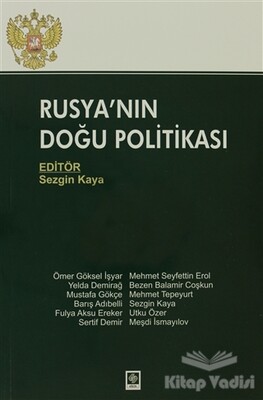 Rusya'nın Doğu Politikası - Ekin Yayınevi