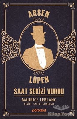 Saat Sekizi Vurdu - Arsen Lüpen - 1