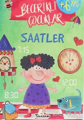 Saatler - Becerikli Çocuklar - Teleskop