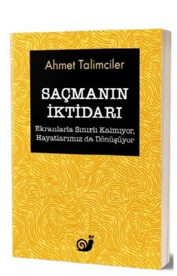 Saçmanın İktidarı - 1