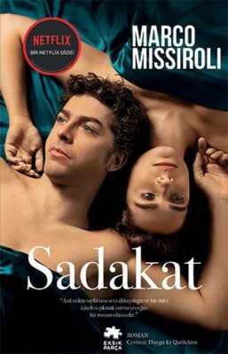 Sadakat - Eksik Parça Yayınları