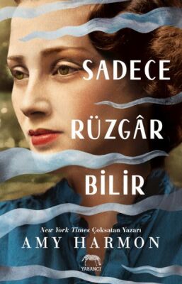 Sadece Rüzgâr Bilir - 1