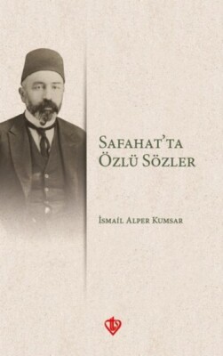 Safahatta Özlü Sözler - Türkiye Diyanet Vakfı Yayınları