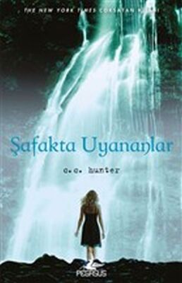 Şafakta Uyananlar - Gölge Şelalesi 2. Kitap - 1