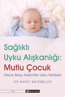 Sağlıklı Uyku Alışkanlığı: Mutlu Çocuk - 1