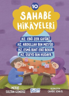 Sahabe Hikayeleri 10. Kitap - Gülce Çocuk