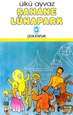 Şahane Lunapark - Cem Yayınevi