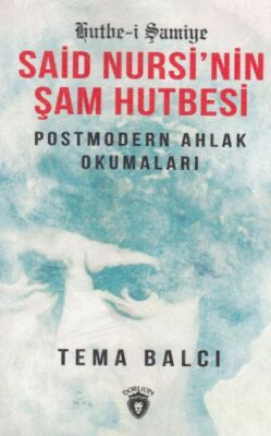 Said Nursi´nin Şam Hutbesi - 1