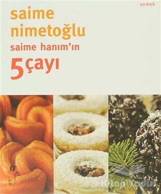 Saime Hanım’ın 5 Çayı - 1