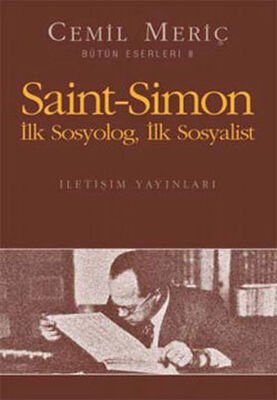 Saint-Simon İlk Sosyolog, İlk Sosyalist - 1