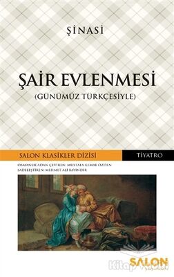 Şair Evlenmesi (Günümüz Türkçesiyle) - 1