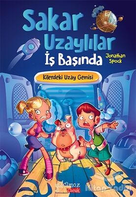 Kilerdeki Uzay Gemisi - Sakar Uzaylılar İş Başında - 1