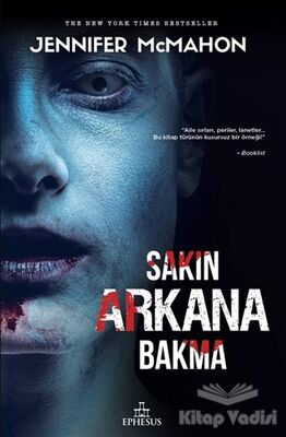 Sakın Arkana Bakma - 1