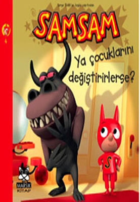 Samsam Ya Çocuklarını Değiştirirlerse! - 1