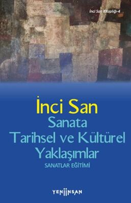 Sanata Tarihsel ve Kültürel Yaklaşımlar - 1