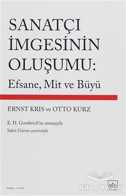 Sanatçı İmgesinin Oluşumu: Efsane, Mit ve Büyü - 1