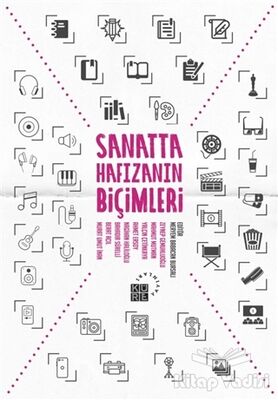 Sanatta Hafızanın Biçimleri - 1