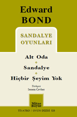 Sandalye Oyunları / Alt Oda-Sandalye-Hiçbir Şeyim Yok - 1