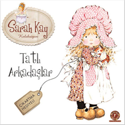 Sarah Kay Koleksiyon - Tatlı Arkadaşlar - 1