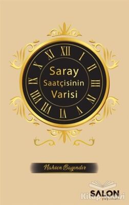 Saray Saatçisinin Varisi - 1