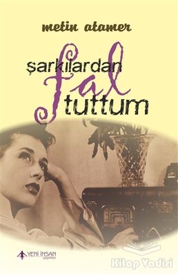 Şarkılardan Fal Tuttum - 1