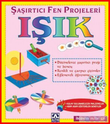 Şaşırtıcı Fen Projeleri Işık - 1