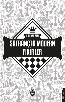 Satrançta Modern Fikirler - 1