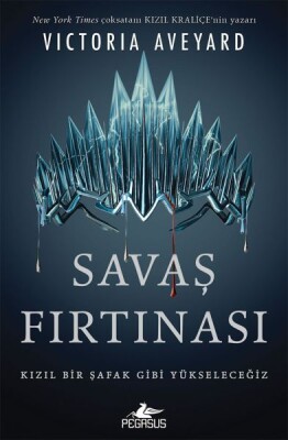 Savaş Fırtınası - Kızıl Kraliçe Serisi 4 - Pegasus Yayınları