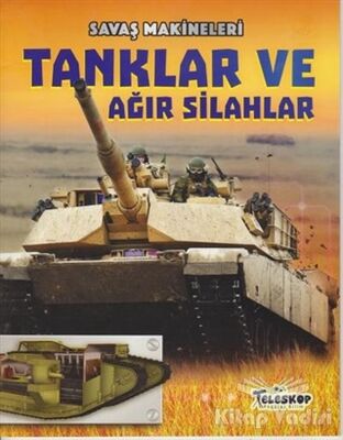 Savaş Makineleri - Tanklar ve Ağır Silahlar - 1