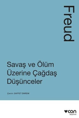 Savaş ve Ölüm Üzerine Çağdaş Düşünceler - Can Sanat Yayınları