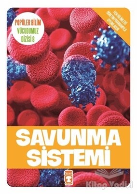 Savunma Sistemi - Timaş Çocuk