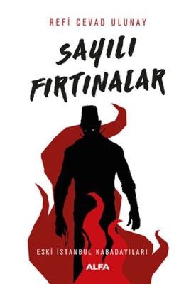 Sayılı Fırtınalar - 1