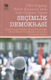 Seçimlik Demokrasi - 1