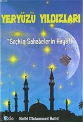 Seçkin Sahabelerin Hayatı (10 Kitap) Yeryüzü Yıldızları - 1