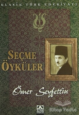 Seçme Öyküler - Altın Kitaplar Yayınevi