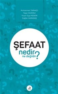 Şefaat Nedir Ne Değildir? - Fecr Yayınları