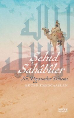 Şehid Sahabiler Hz. Peygamber Dönemi - 1