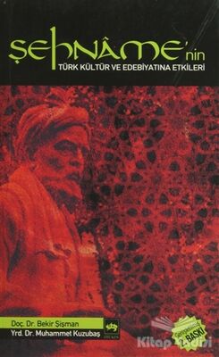 Şehname’nin Türk Kültür ve Edebiyatına Etkileri - 1