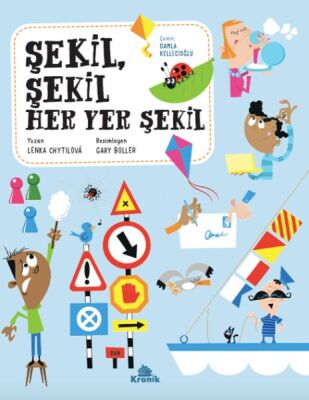 Şekil, Şekil Her Yer Şekil - 1