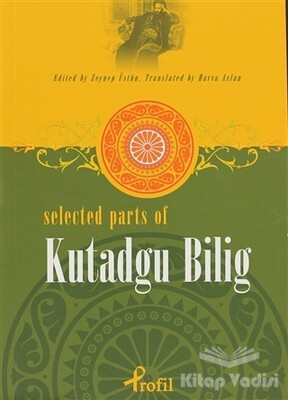 Selected Parts Of Kutadgu Bilig - Profil Kitap