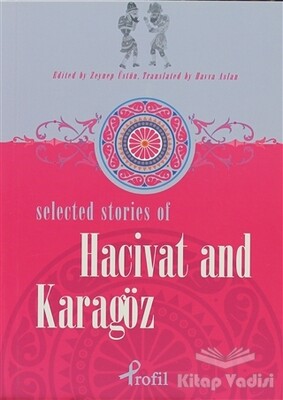 Selected Stories of Hacivat and Karagöz - Profil Kitap