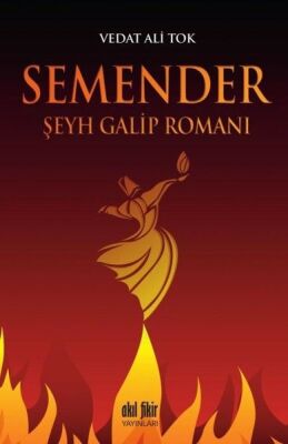 Semender - Şeyh Galip Romanı - 1