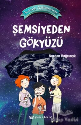 Şemsiyeden Gökyüzü - Küçük Astronomlar 2 - 1